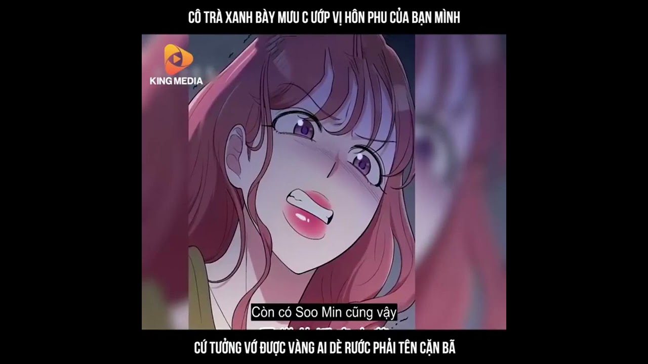 Cô trà xanh bày mưu cướp vị hôn phu của bạn mình cứ tưởng vớ được vàng ai dè rước phải tên cặn bã