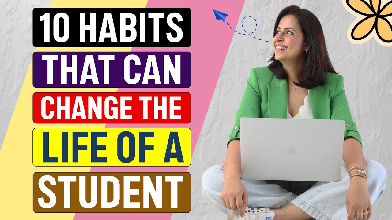 10 Habits that can CHANGE the life of A  STUDENT|Habits of successful students