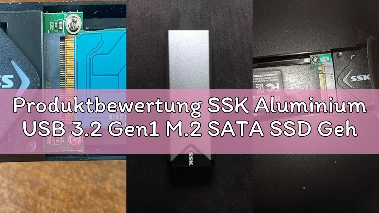 Produktbewertung SSK Aluminium USB 3.2 Gen1 M.2 SATA SSD Gehäuseadapter bis zu 5 Gbps, Externes NGFF