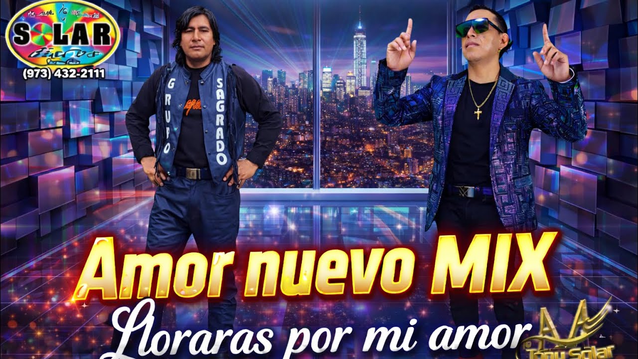 AMOR NUEVO -▷MIX 2026 ▷Maestro Tony Solar ◄Solar Discos© Master official 4K