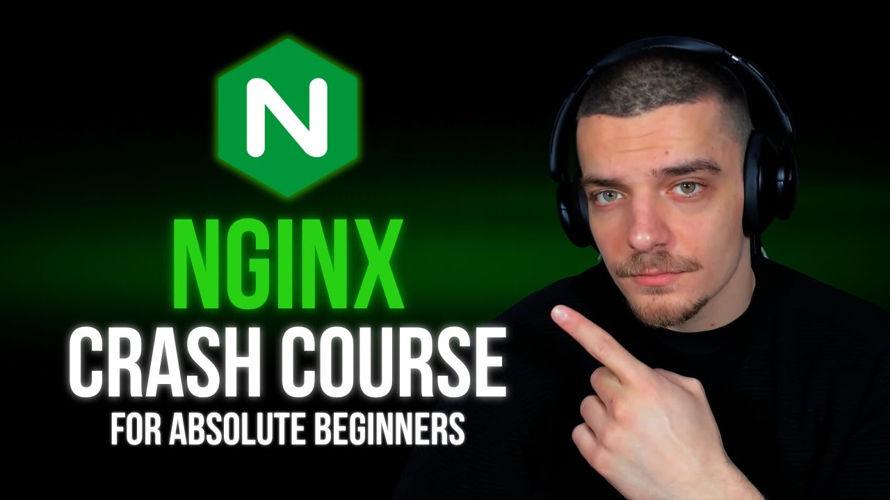 NGINX Crash Course: Web Server, Reverse Proxy & Load Balancer