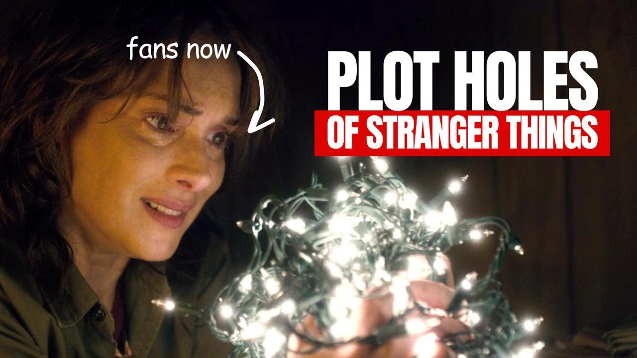 The Plot Holes of Stranger Things