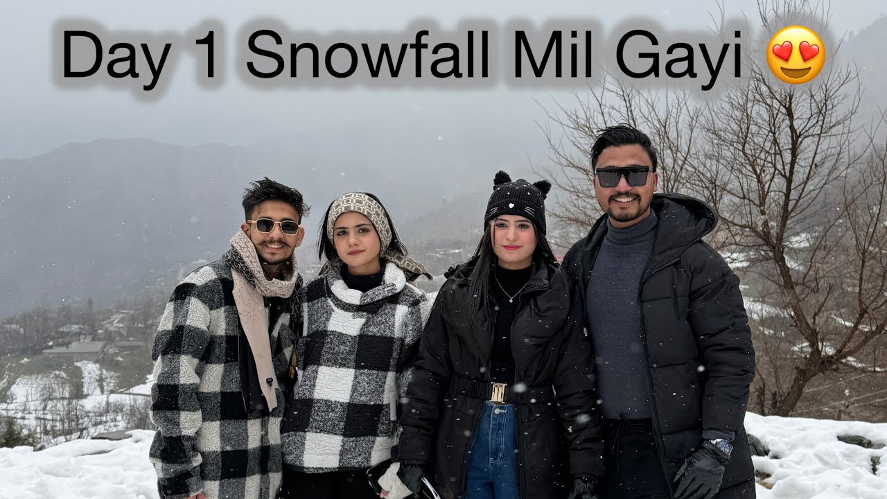 Day 1 Snowfall Milgayi 😍 Trip Start 😍 Umneh Vlogs ❤️