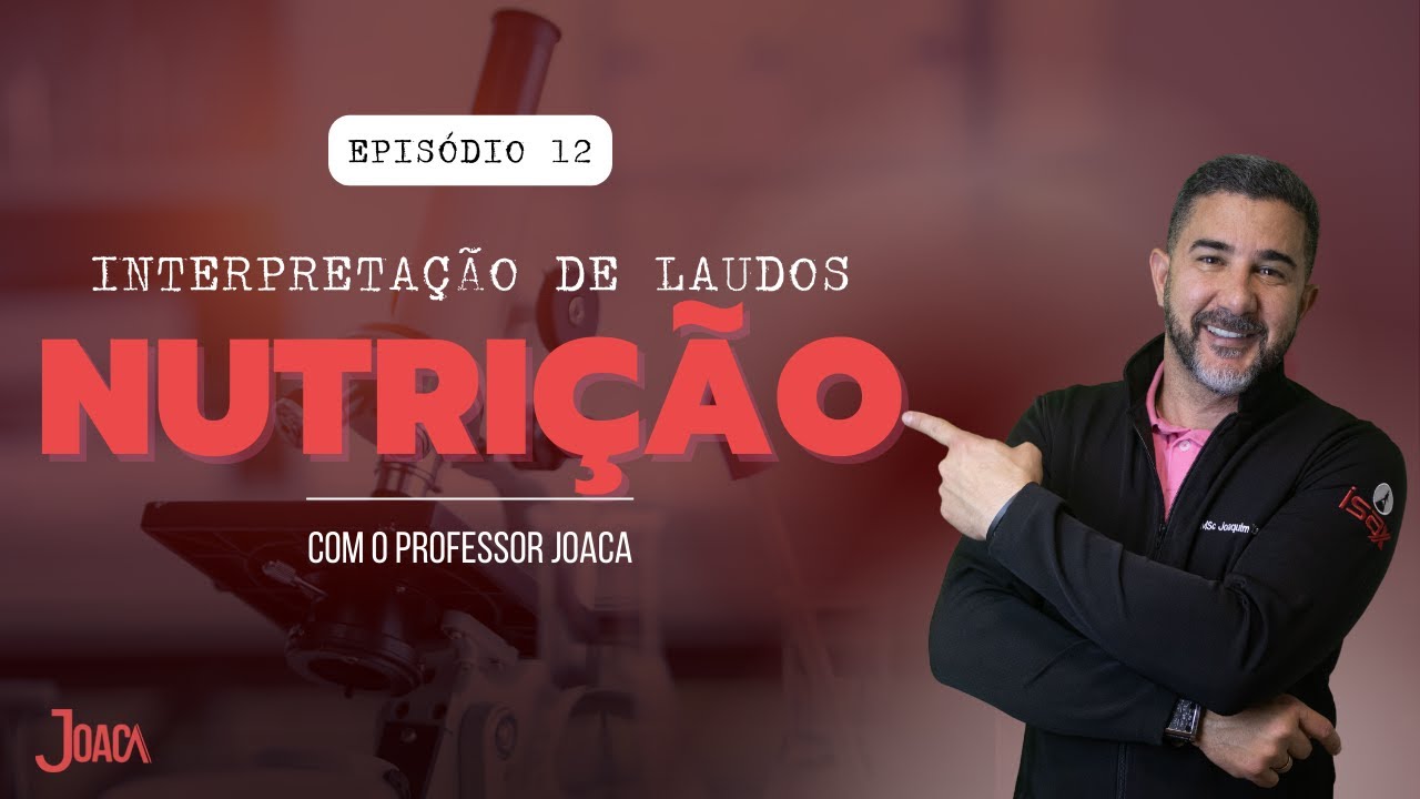 Exames Laboratoriais na Nutrição  - Interpretação de Exames - Joaca #12 - ISAX