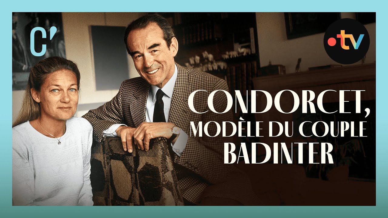 Condorcet, modèle du couple Badinter (Culture Prime)