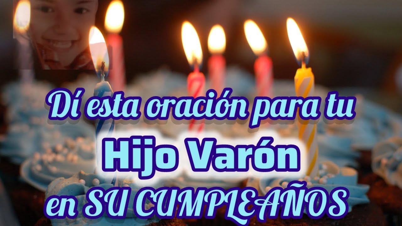 #oraciondecumpleaños #oracionporloshijos #cumpleañoshijo #oración #oraciónporloshijos 