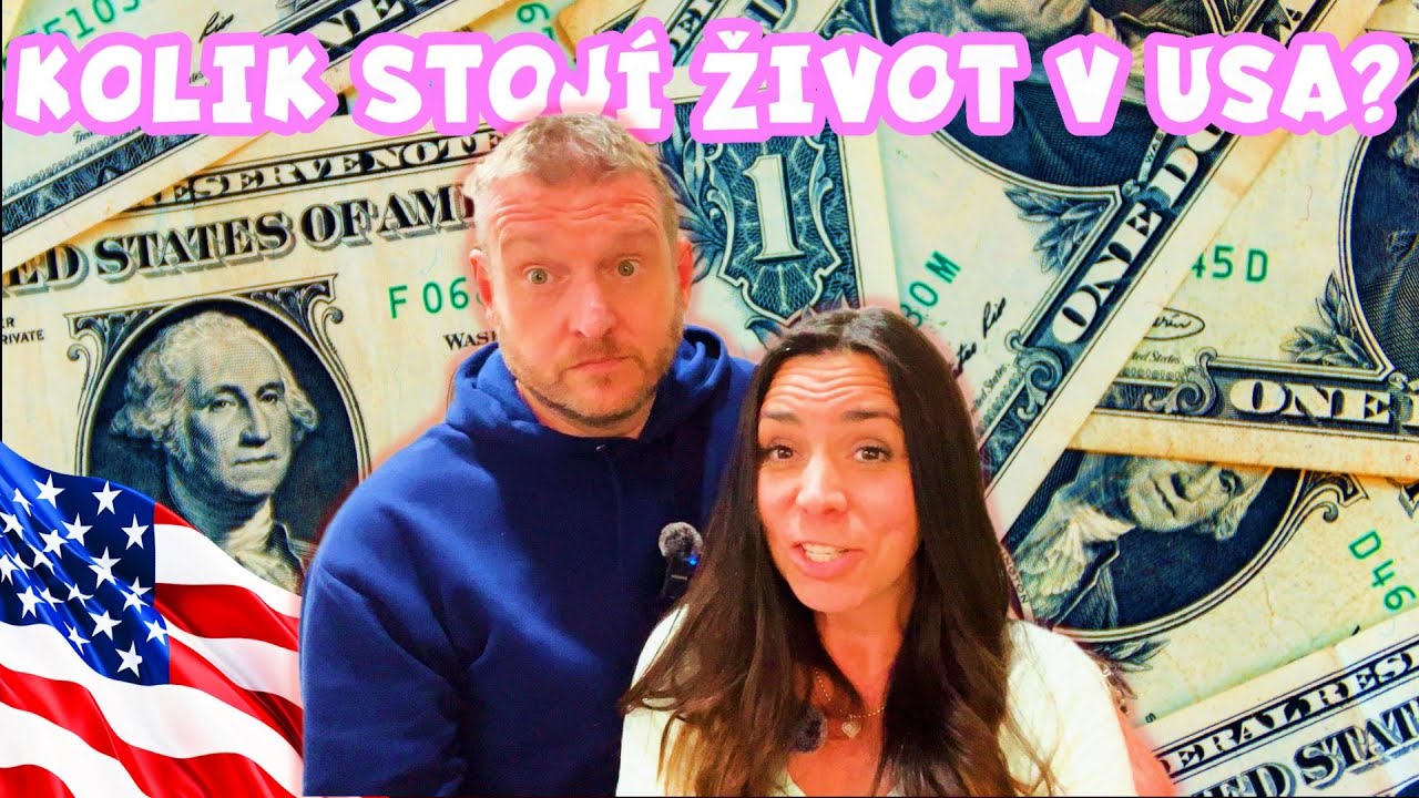 N&aacute;&scaron; život v USA / Kolik stoj&iacute;