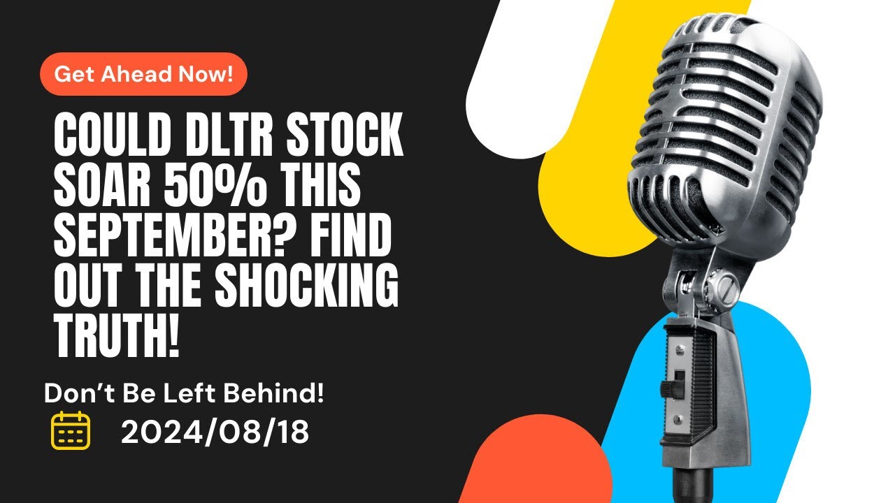 DLTR Stock Price Prediction: Will DLTR Jump 50% This September? Don't Miss Out on This Opportunity!'