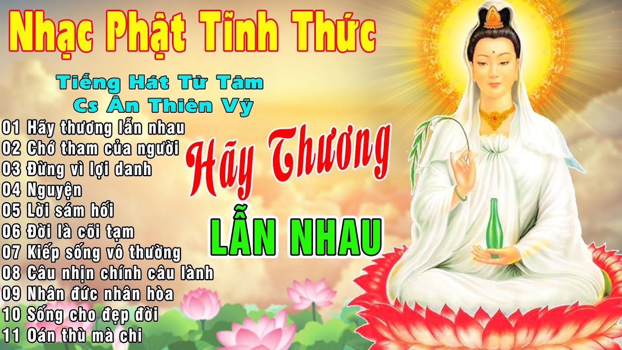 Hãy Thương Lẫn Nhau, Chớ Tham Của Người..79 Ca Khúc Phật Giáo,Tiếng Hát Từ Tâm Rúng Động Người Nghe