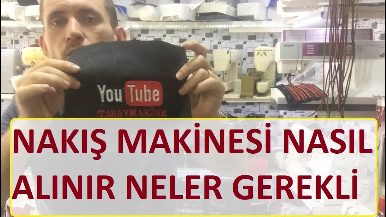 Nakış Makinesi Nasıl Alınır Hangi Nakış Makinesi Daha iyidir