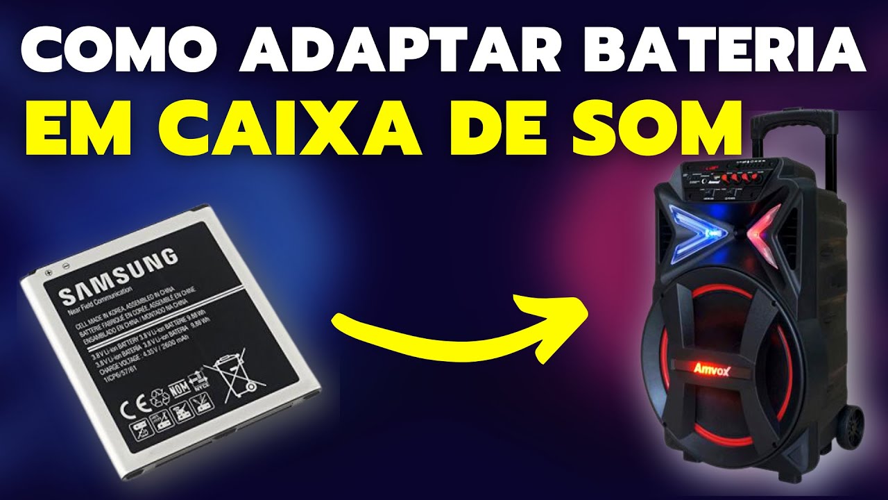 Como adaptar bateria em caixa de som para aumentar a duração da bateria | Explicação passo a passo!