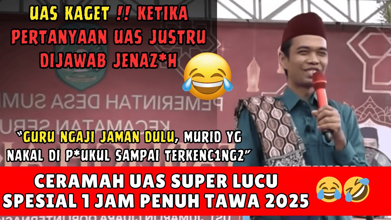 Ceramah Lucu, Jamaah Tak Sanggup Tahan Tawa - Prof. H. Abdul Somad, Lc.D.E.S.A.,Ph.D