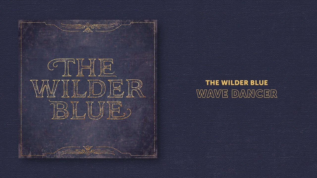 The Wilder Blue 
