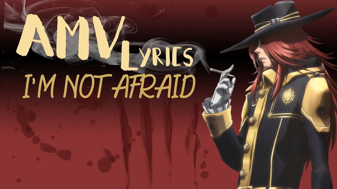 I'M NOT AFRAID (Tomee Profitt feat. Wondra) {AMV}