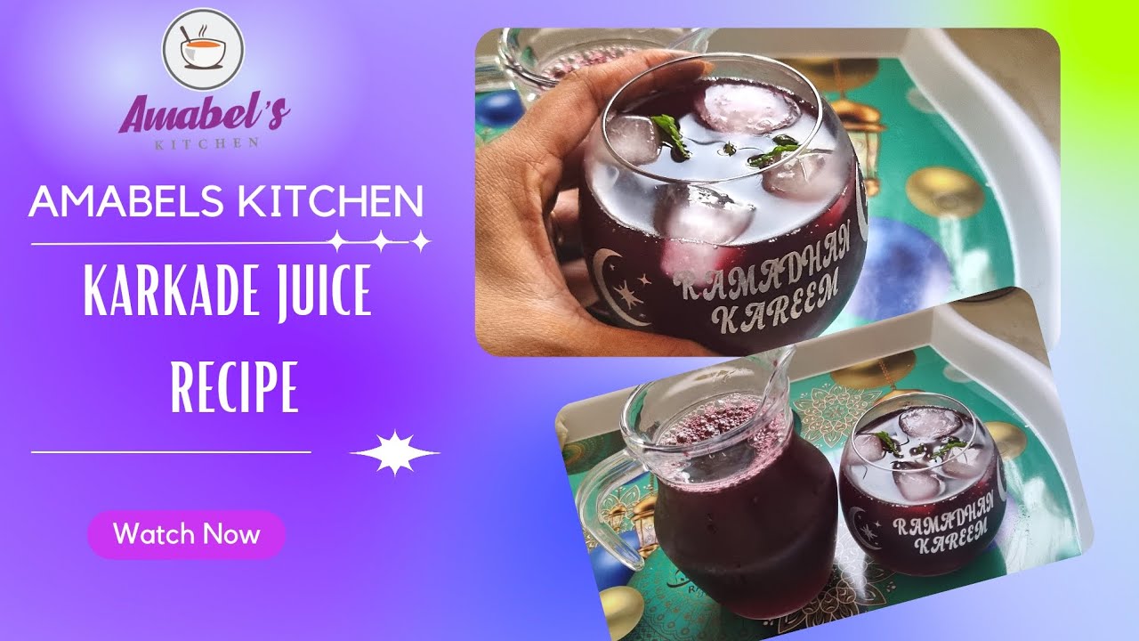 How to make Karkade Juice/ Amabels kitchen / Ramadhan Recipes