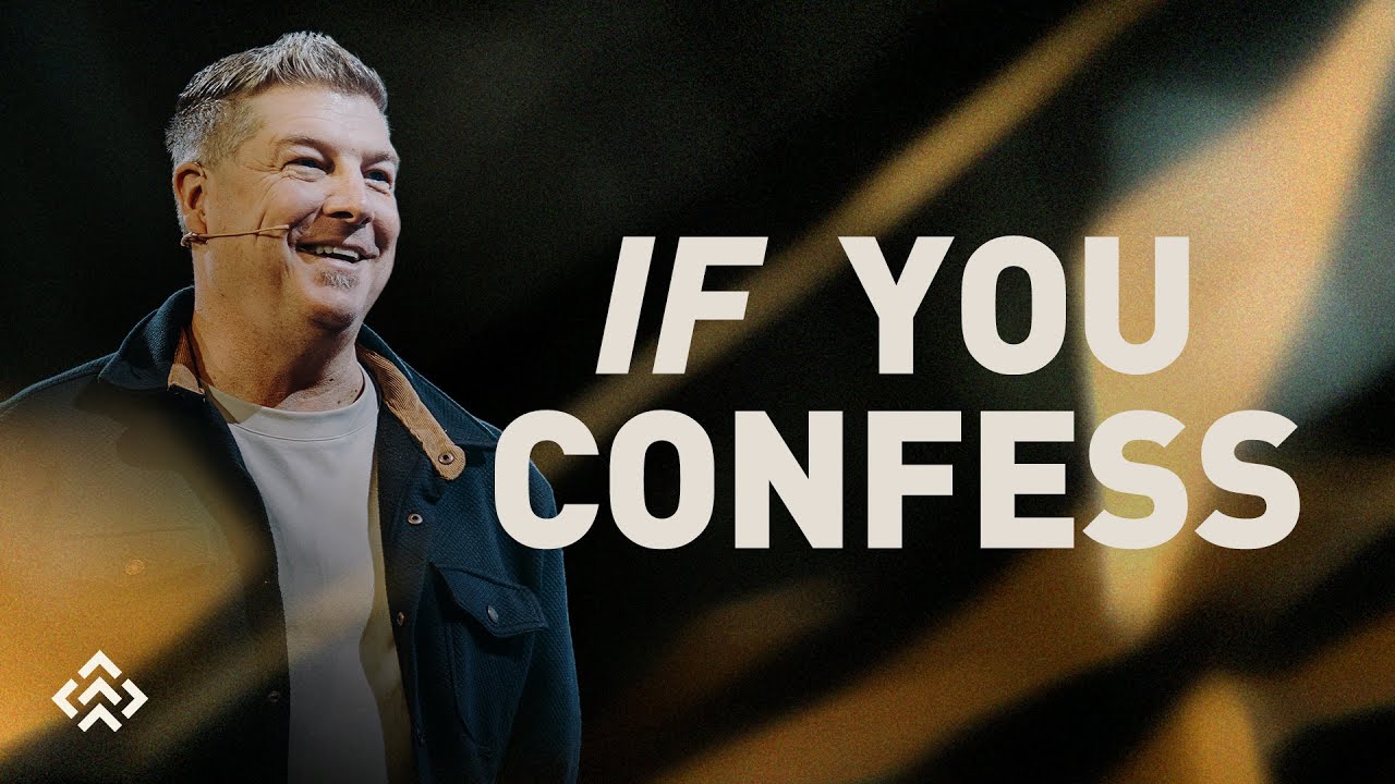 If You Confess | Pastor Mike Drury | Pine Hills Church