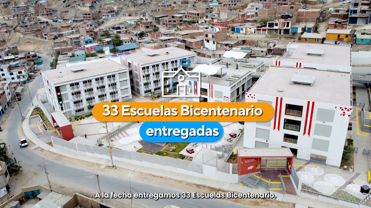 33 #EscuelasBicentenario entregadas para un nuevo futuro de la educación peruana