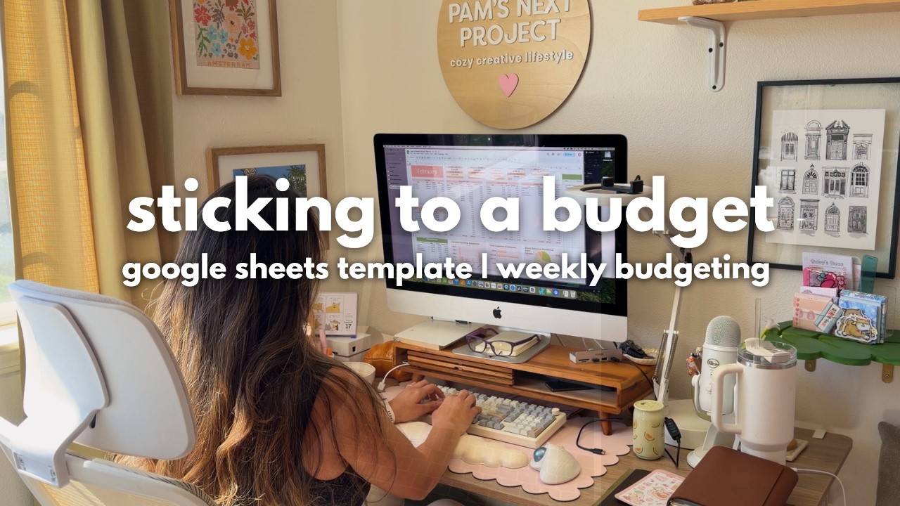my budgeting method using google sheets & weekly targets