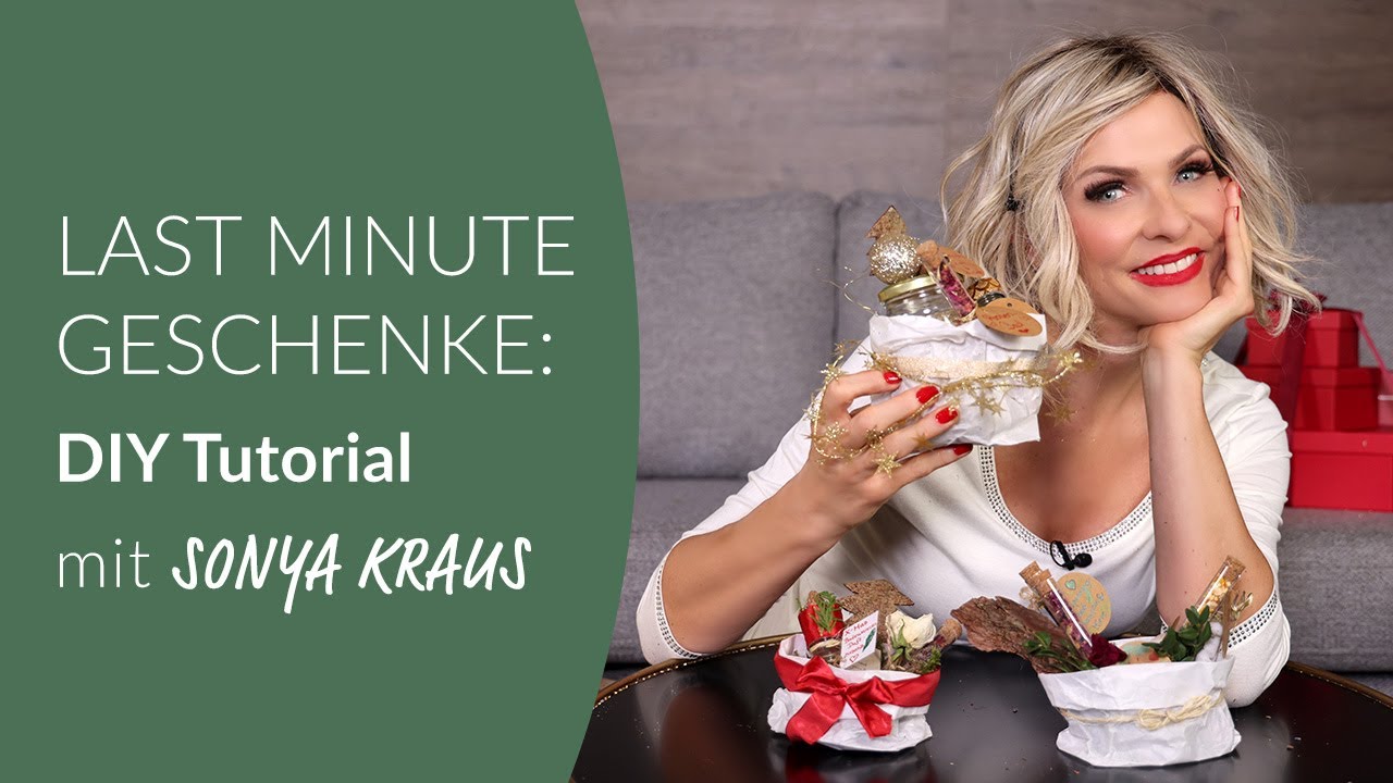 Last Minute Geschenke: DIY Tutorial mit Sonya Kraus