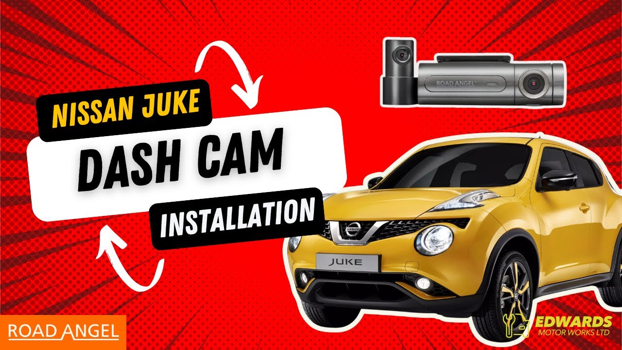 Nissan Juke dash cam install