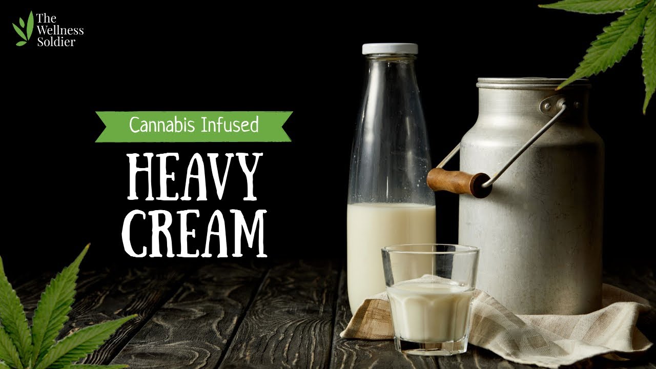 Cannabis Infused Heavy Cream