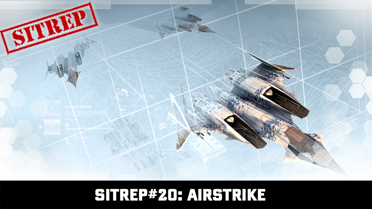 EndWar Online SITREP#20: Airstrike