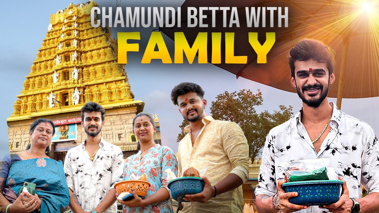 Family ಜೊತೆ Chamundi Betta 🙏🏼 | Samsameer_insta