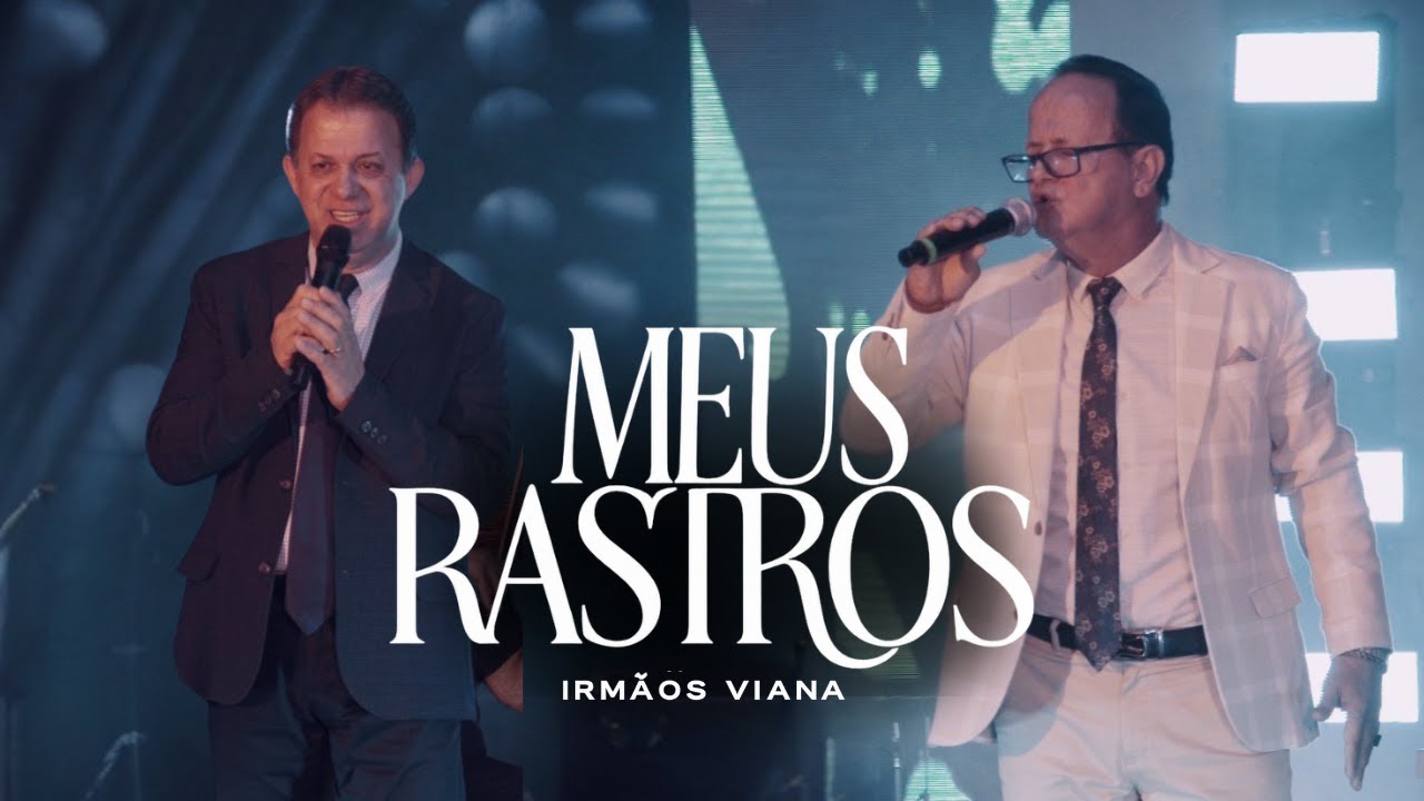 Irmãos Viana - Meus Rastros - [Clipe Oficial Renascer Music]