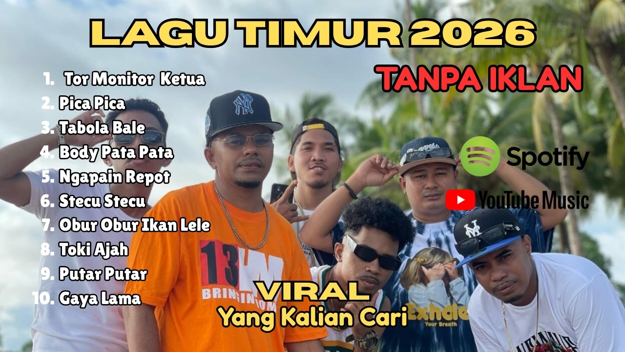 LAGU TIMUR TERBARU TOR MONITOR KETUA 2026 VIRAL TIKTOK FULL ALBUM NO IKLAN !!