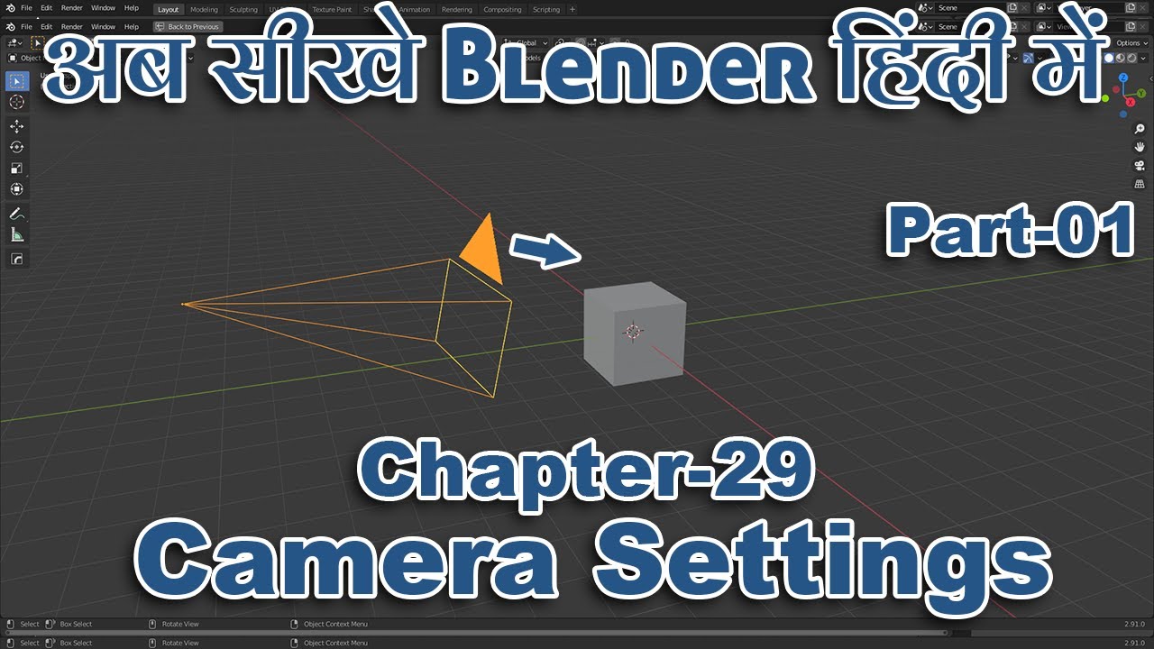 blender camera movement tutorial hindi - Camera Setting (Part-01)Chapter-29 || Blender 2.91
