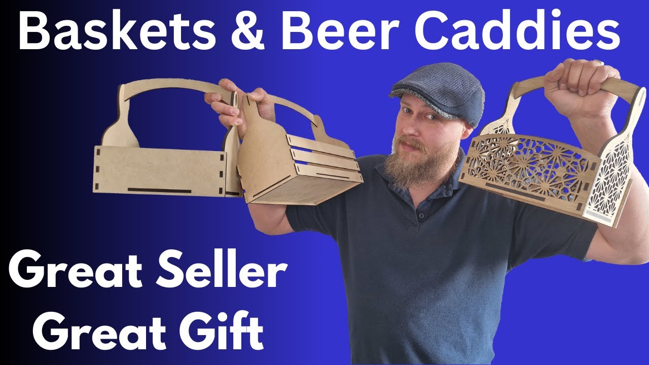 Laser Cut Basket Or Beer Caddy. (Make money with your laser, & Great gift ideas) Tutorial