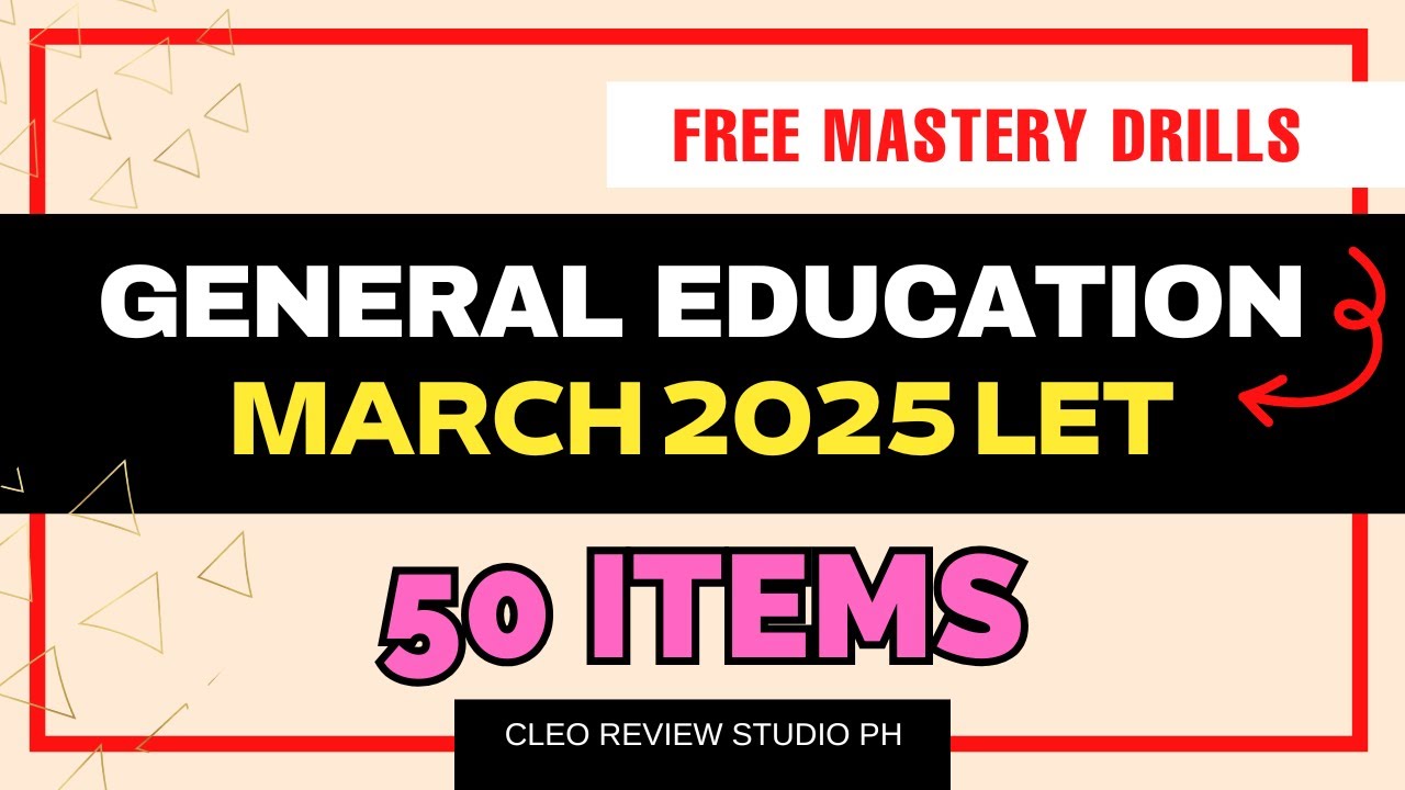 50 ITEMS GENERAL EDUCATION DRILLS FOR FREE | LET REVIEW