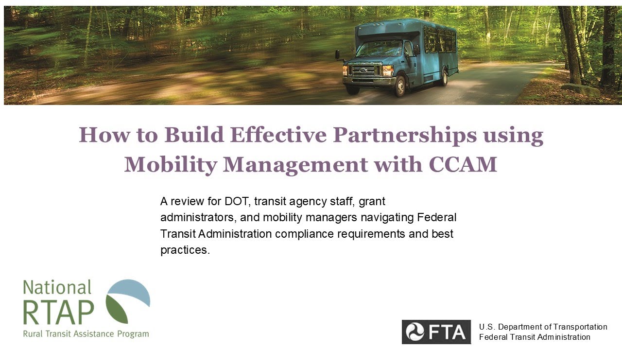National RTAP Webinar: How to Build Effective Partnerships using Mobility Management with CCAM