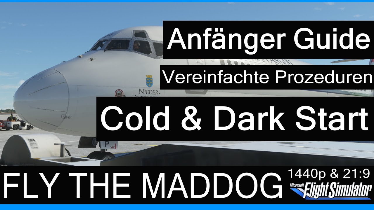 MADDOG MD-82  -  Guide - Cold & Dark Start inkl. ATC (vereinfacht/kurz) ★ MSFS 2020 Deutsch