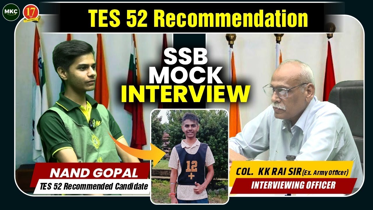SSB MOCK INTERVIEW OF RECOMMENDED CANDIDATE | ARMY TES 52 RECOMMENDED STUDENT | SSB COACHING - MKC