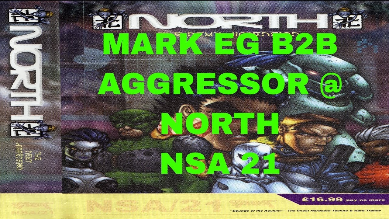 MARK EG B2B AGGRESSOR @ NORTH - NSA 21