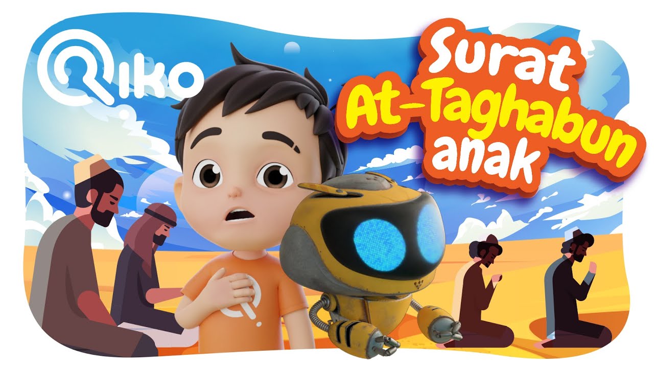 Murottal Anak Surat At-Taghabun - Riko The Series (Qur'an Recitation for Kids)