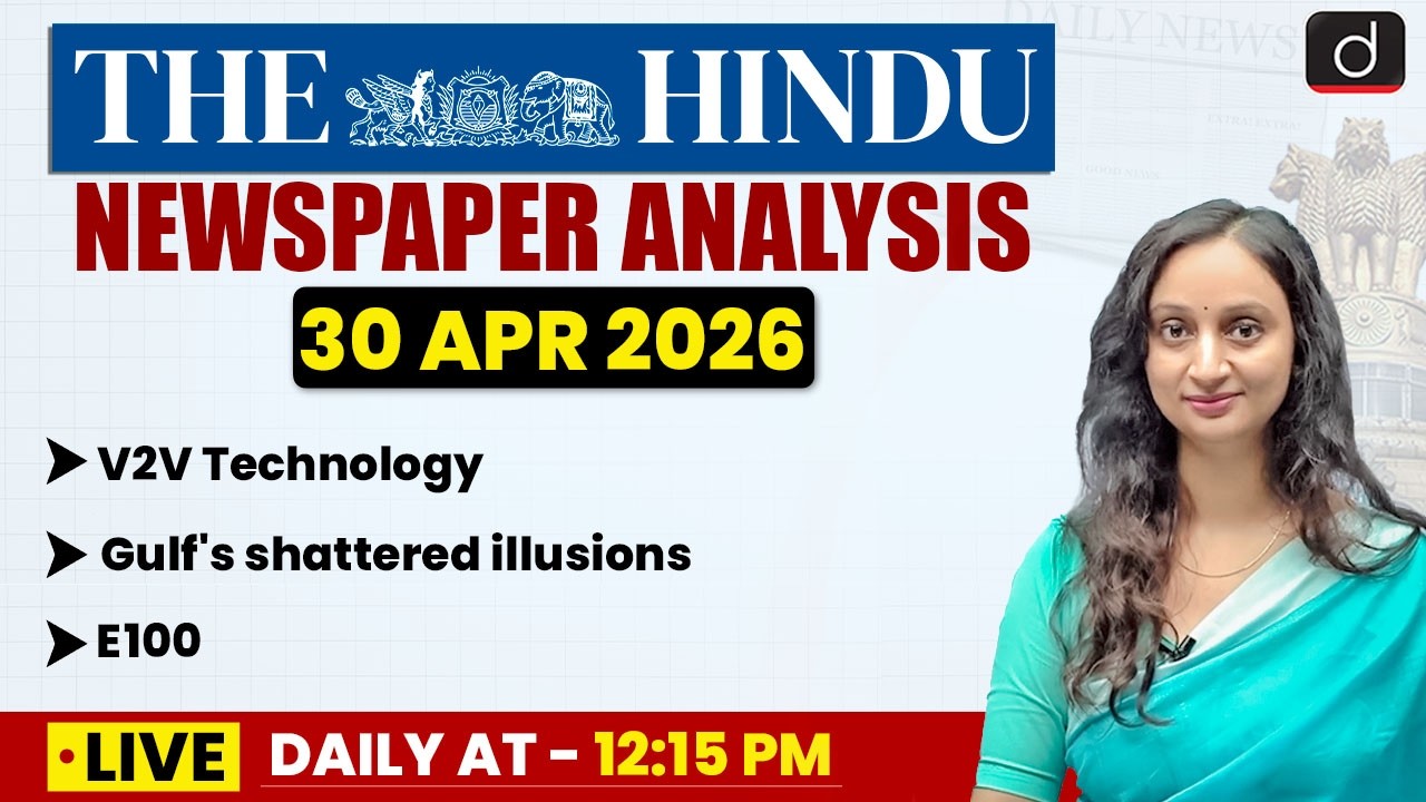 The Hindu Analysis | 30 April 2026 | Current Affairs | UPSC | Drishti IAS English