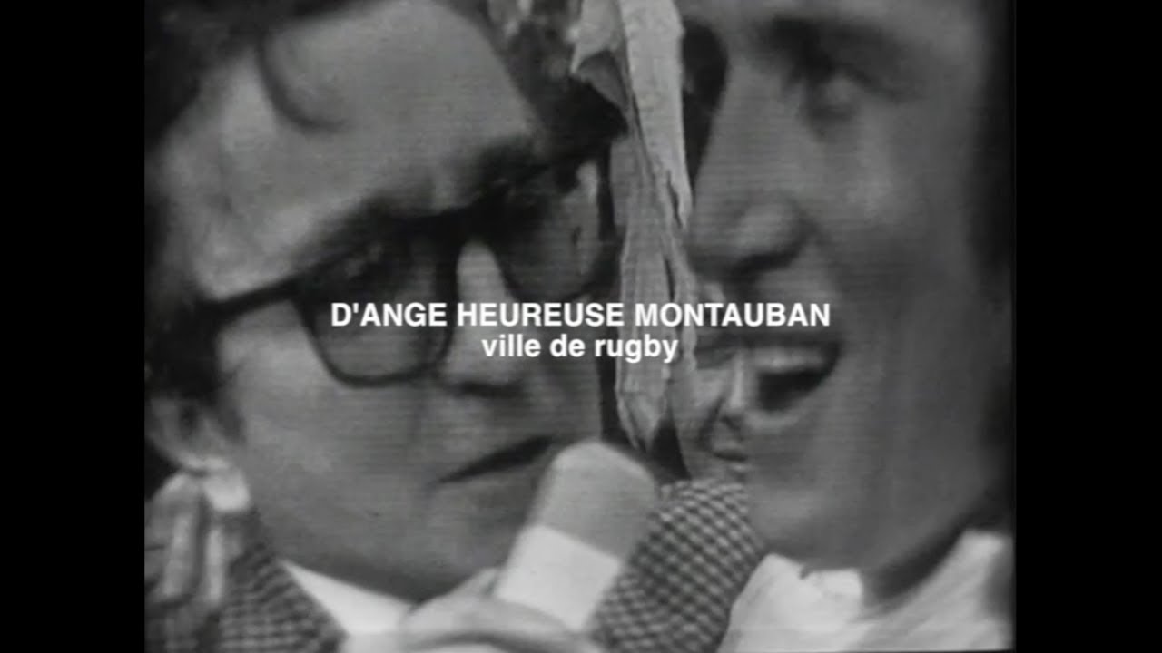 D'Ange Heureuse Montauban, ville de rugby - Le Film
