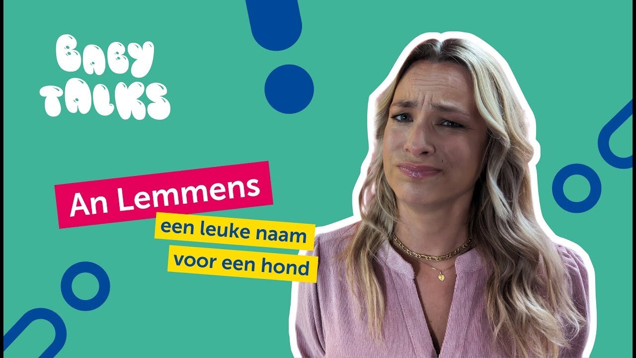 Baby Talks: What&rsquo;s in a Name met An Lemmens en Sien Wynants