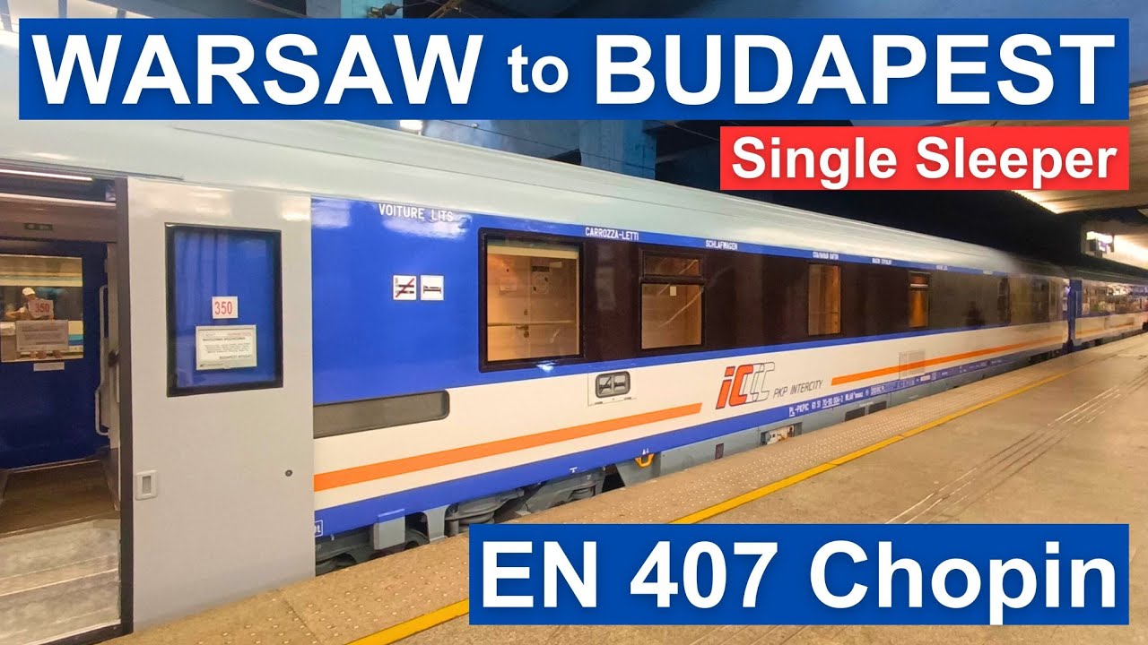 Night Train Warsaw to Budapest, EuroNight 407 Chopin - Poland to Hungary Sleeper train PKP Intercity