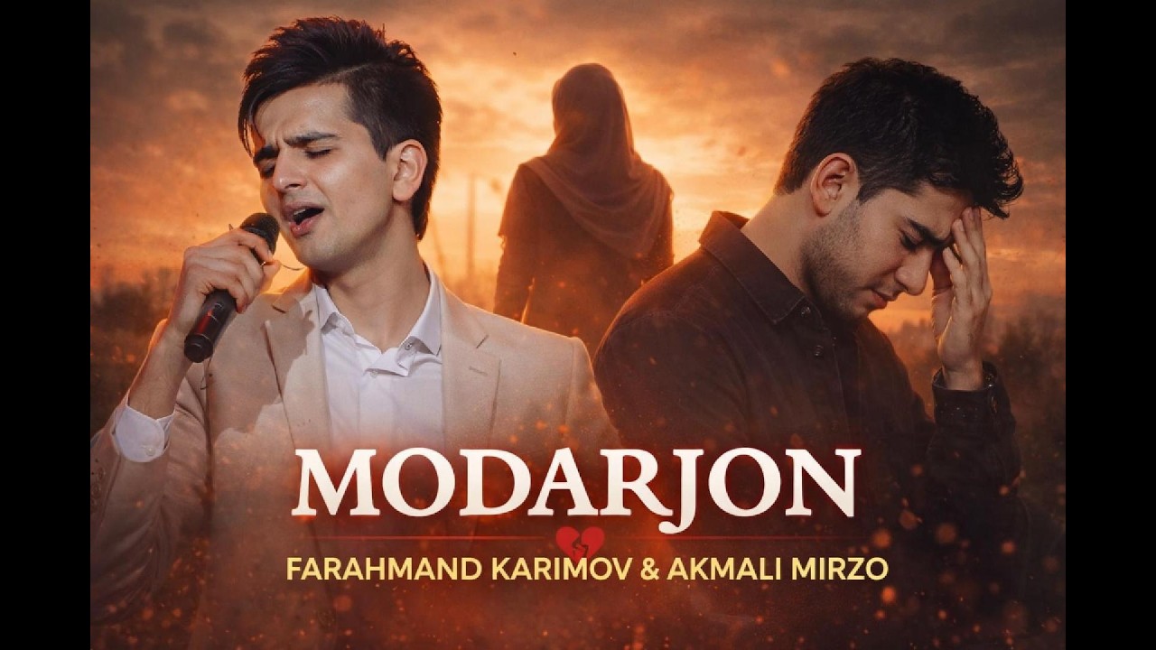 Modarjon – Farahmand Karimov & Akmali Mirzo | Суруди Модар 2026