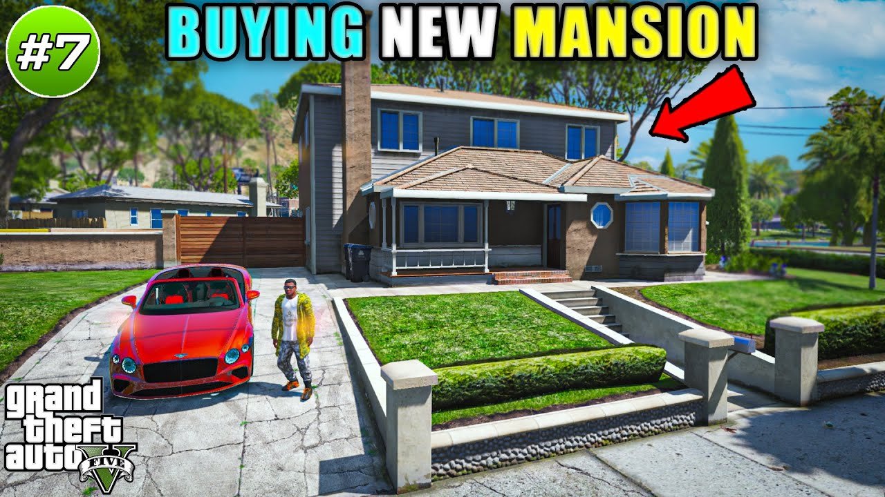 GTA 5 REAL LIFE - FINALLY BUYING A NEW MANSION - EPISODE 7