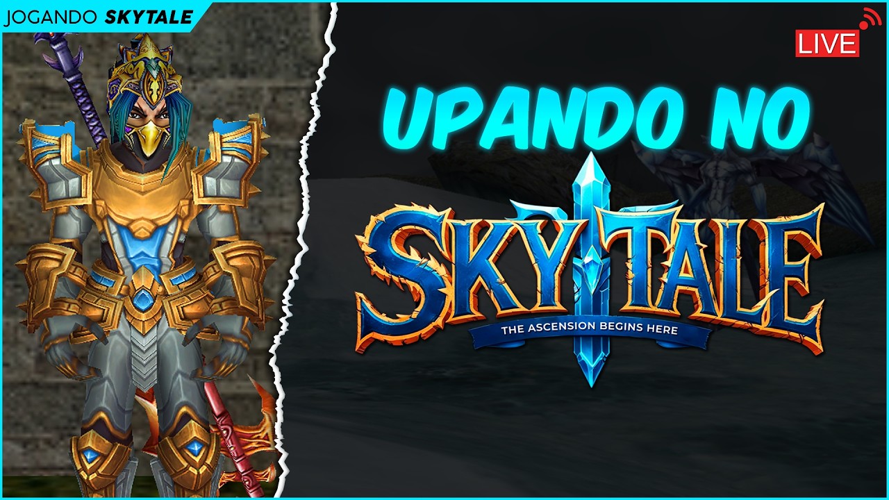 Rumo ao Próximo Level! 🚀 Live Upando no SkyTale no Evento 2x XP!