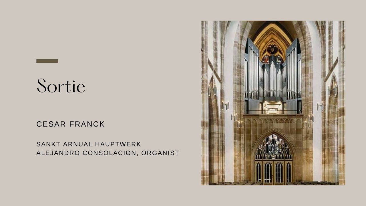 Sortie by Cesar Franck I Hauptwerk Sankt Arnual