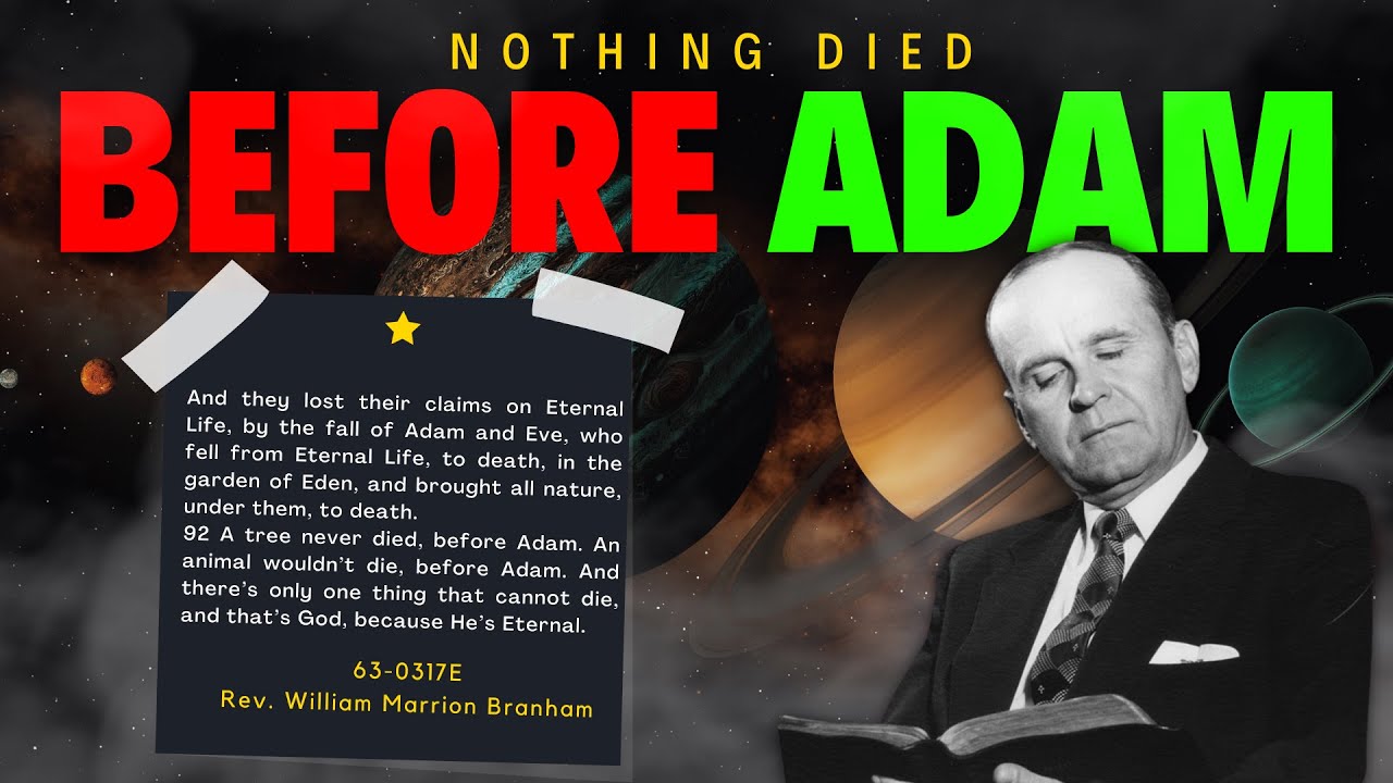 The Groaning Of Creation (After Adam) || William Branham