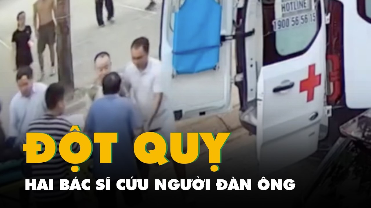 Hai bác sĩ cứu người đàn ông đột quỵ ở sân bóng chuyền