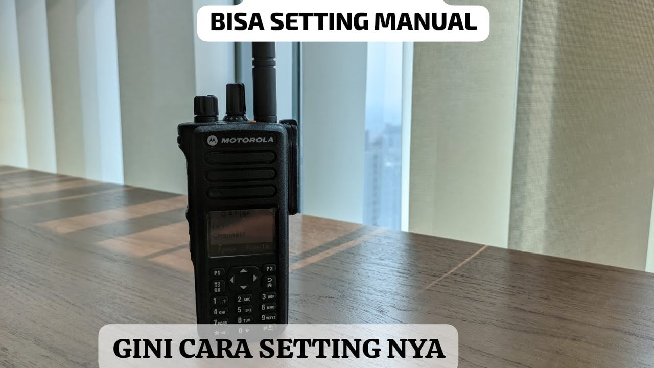 REVIEW HT MOTOROLA XIR P8668 | CARA SETTING MANUAL FREKUENSI HT DMR MOTOROLA