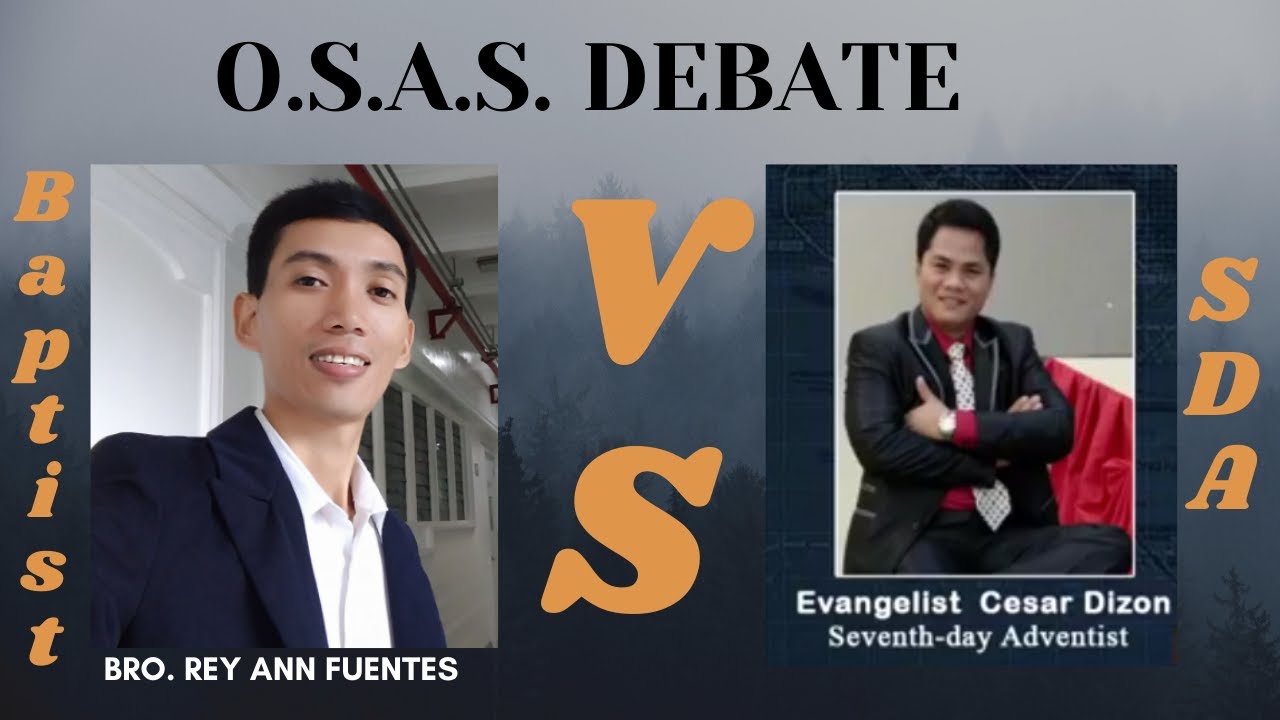 Once Saved Always Saved debate: (OSAS) - SDA versus Baptist w/ captions and verses.