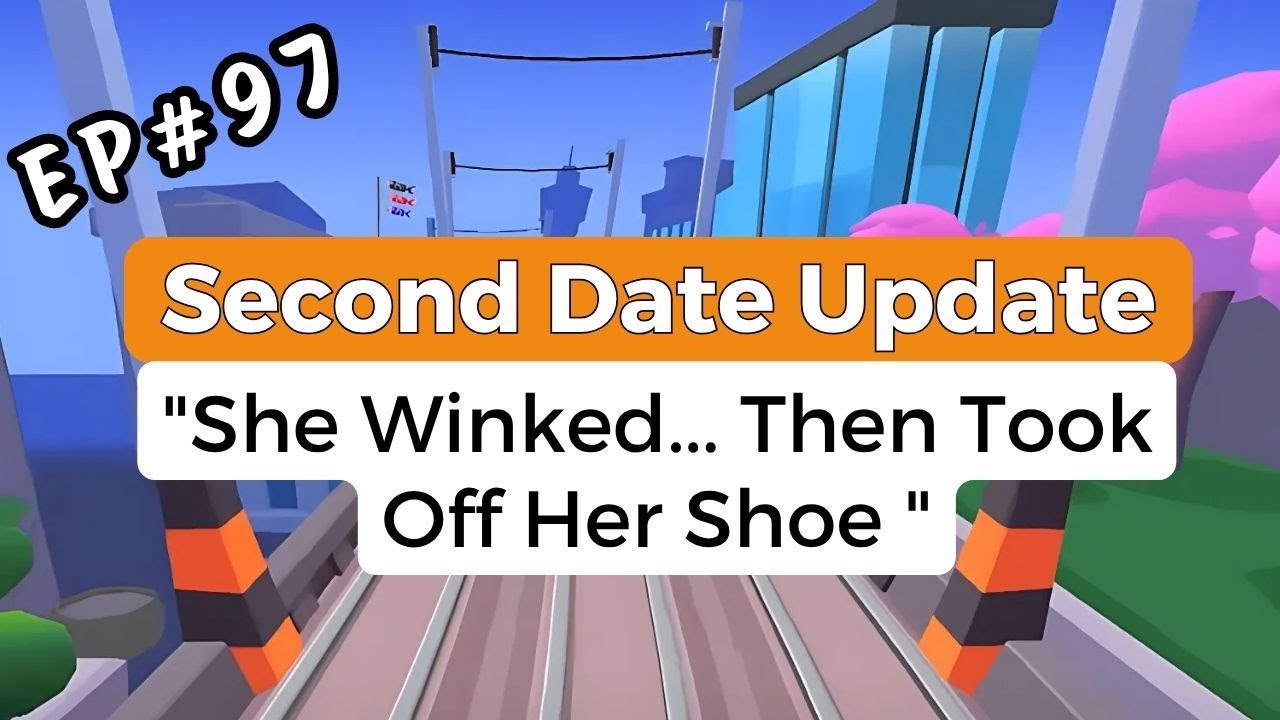 Brooke and Jubal Second Date Update ✨ Ep. 97 -  She Winked... Then Took Off Her Shoe